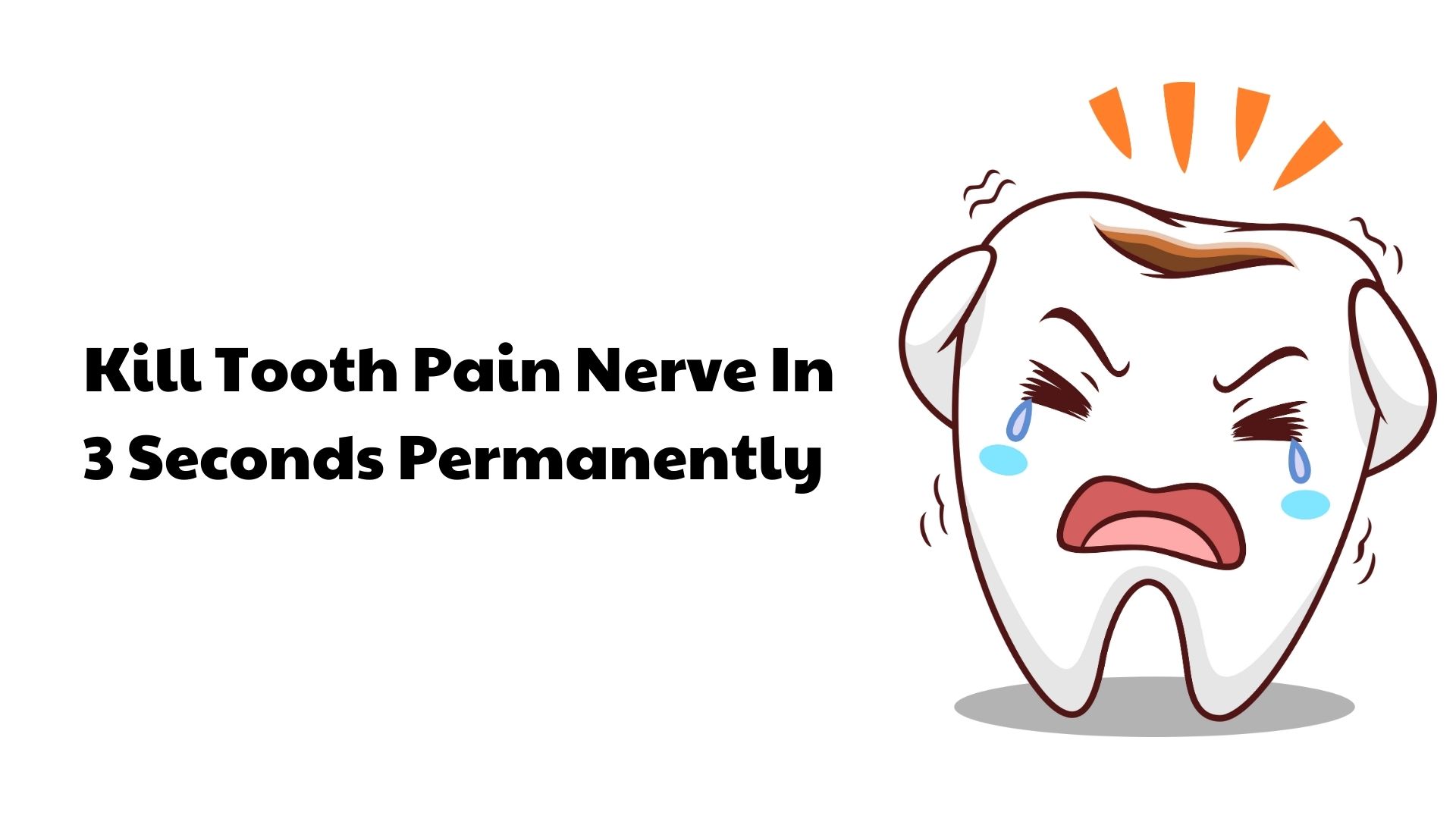 Can You Kill Tooth Nerve Pain in 3 Seconds?